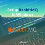Setup RabbitMq in Windows Machine