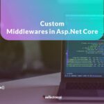 Usewhen Vs Mapwhen | .Net Core Middleware