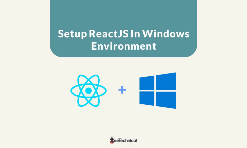 Setup React Js In Windows Machine