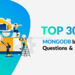 Top 30 Mongo Db Interview Questions and Answers