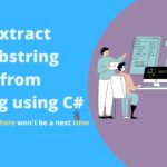 Extract Substring in String with C#