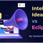 Intellij Idea vs Eclipse