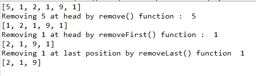 output of remove(), removeFirst() and removeLast() in Java  Linked List
