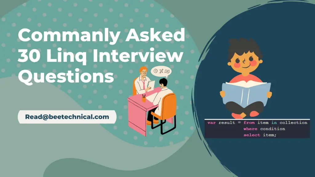 Crack Interview With 30 C# Linq Interview Questions