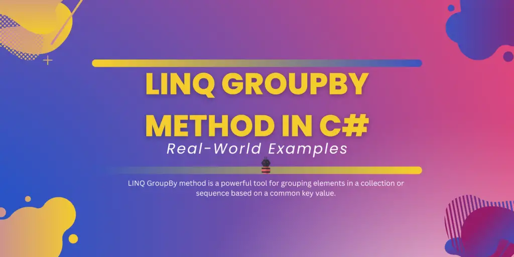 Linq GroupBy Method
